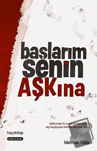 Başlarım Senin Aşkına - Mehmet Yıldız - Hayykitap - Fiyatı - Yorumları