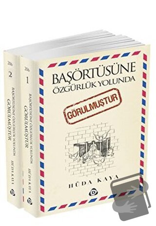 Başörtüsüne Özgürlük Yolunda Görülmüştür (2 Cilt Takım) - Hüda Kaya - 