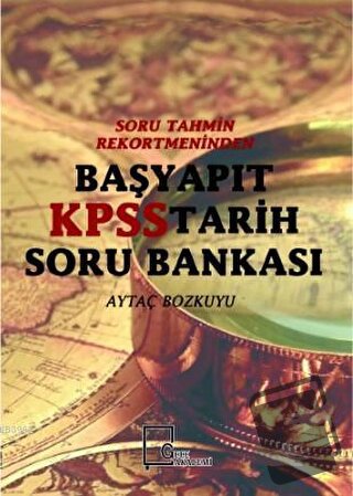 Başyapıt KPSS Tarih Soru Bankası - Aytaç Bozkuyu - Gece Akademi - Fiya