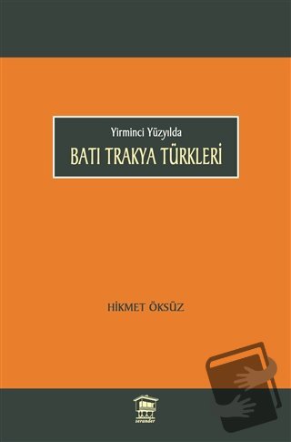 Batı Trakya Türkleri - Hikmet Öksüz - Serander Yayınları - Fiyatı - Yo