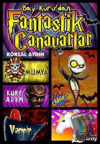 Bay Kuru'dan Fantastik Canavarlar - Köksal Aydın - Pamiray Yayınları -