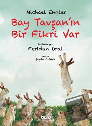 Bay Tavşan'ın Bir Fikri Var - Michael Engler - Yapı Kredi Yayınları - 