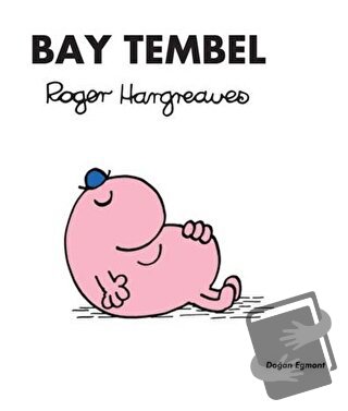 Bay Tembel - Roger Hargreaves - Doğan Egmont Yayıncılık - Fiyatı - Yor