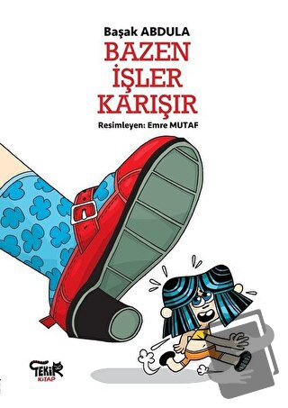 Bazen İşler Karışır - Başak Abdula - Tekir Kitap - Fiyatı - Yorumları 