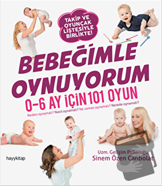 Bebeğimle Oynuyorum - Sinem Özen Canbolat - Hayykitap - Fiyatı - Yorum