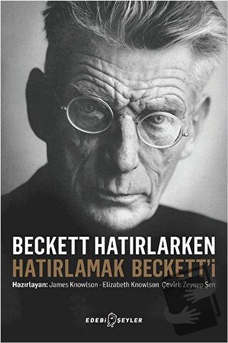 Beckett Hatırlarken Hatırlamak Beckett'i - Elizabeth Knowlson - Edebi 