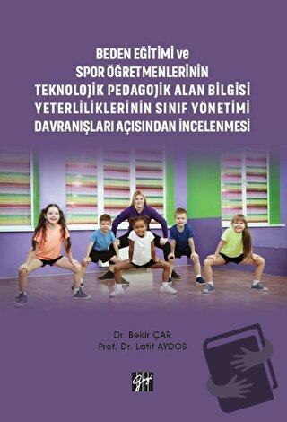 Beden Eğitimi ve Spor Öğretmenlerinin Teknolojik Pedagojik Alan Bilgis