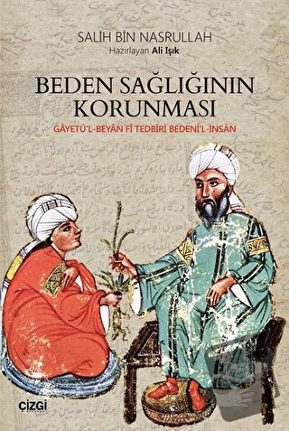 Beden Sağlığının Korunması - Salih Bin Nasrullah - Çizgi Kitabevi Yayı