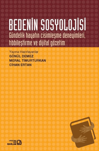 Bedenin Sosyolojisi - Cihan Ertan - Bağlam Yayınları - Fiyatı - Yoruml