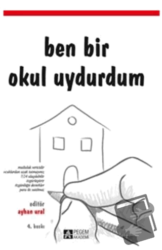 Ben Bir Okul Uydurdum - Kolektif - Pegem Akademi Yayıncılık - Fiyatı -