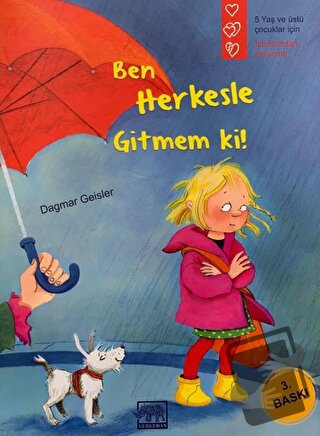 Ben Herkesle Gitmem Ki! - Dagmar Geisler - Gergedan Yayınları - Fiyatı