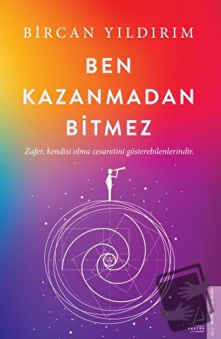 Ben Kazanmadan Bitmez - Bircan Yıldırım - Destek Yayınları - Fiyatı - 