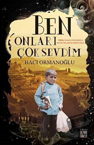 Ben Onları Çok Sevdim - Hacı Ormanoğlu - Az Kitap - Fiyatı - Yorumları