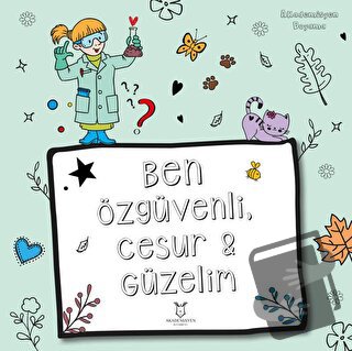 Ben Özgüvenli, Cesur ve Güzelim - Kolektif - Akademisyen Kitabevi - Fi