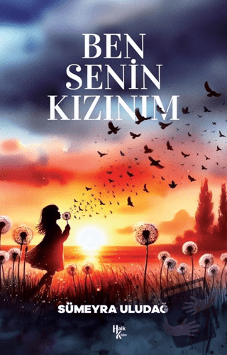 Ben Senin Kızınım - Sümeyra Uludağ - Halk Kitabevi - Fiyatı - Yorumlar