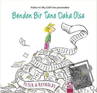 Benden Bir Tane Daha Olsa (Ciltli) - Peter H. Reynolds - Altın Kitapla