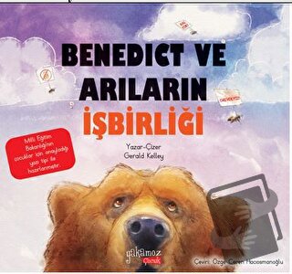 Benedict Ve Arıların İşbirliği - Gerald Kelley - Yakamoz Yayınevi - Fi