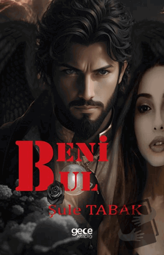 Beni Bul - Şule Tabak - Gece Kitaplığı - Fiyatı - Yorumları - Satın Al