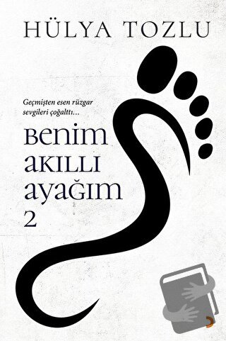 Benim Akıllı Ayağım 2 - Hülya Tozlu - Cinius Yayınları - Fiyatı - Yoru