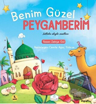 Benim Güzel Peygamberim (Ciltli) - Zekiye Gül - Fidan Yayınları - Fiya