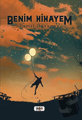 Benim Hikayem - Famil Hasanov - Tilki Kitap - Fiyatı - Yorumları - Sat