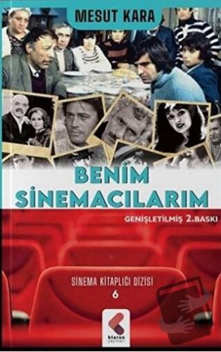 Benim Sinemacılarım - Mesut Kara - Klaros Yayınları - Fiyatı - Yorumla