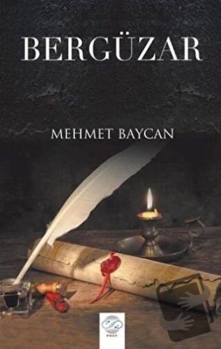 Bergüzar - Mehmet Baycan - Post Yayınevi - Fiyatı - Yorumları - Satın 