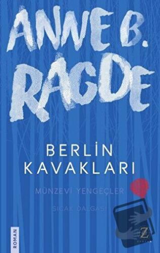 Berlin Kavakları - Anne B. Ragde - Zodyak Kitap - Fiyatı - Yorumları -