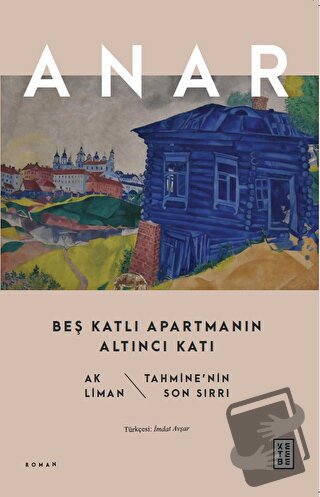 Beş Katlı Apartmanın Altıncı Katı - Anar - Ketebe Yayınları - Fiyatı -