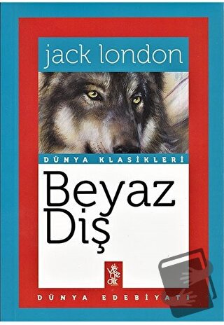 Beyaz Diş - Jack London - Venedik Yayınları - Fiyatı - Yorumları - Sat