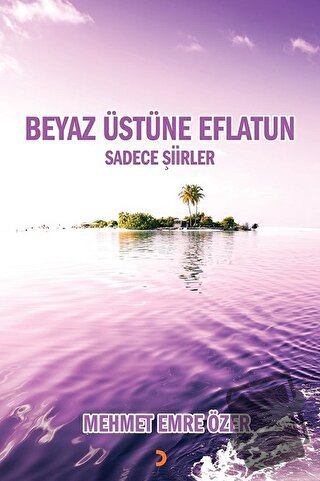 Beyaz Üstüne Eflatun - Mehmet Emre Özer - Cinius Yayınları - Fiyatı - 