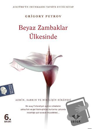 Beyaz Zambaklar Ülkesinde - Grigori Spiridonoviç Petrov - İstek Yayınl