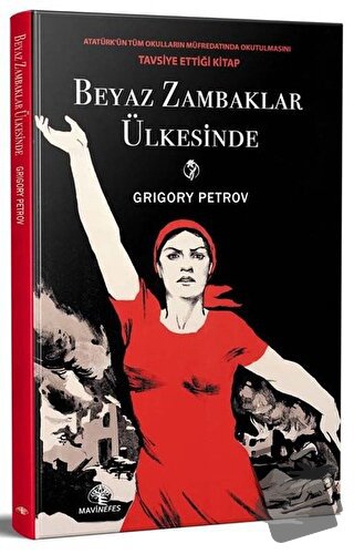 Beyaz Zambaklar Ülkesinde - Grigory Petrov - Mavi Nefes Yayınları - Fi