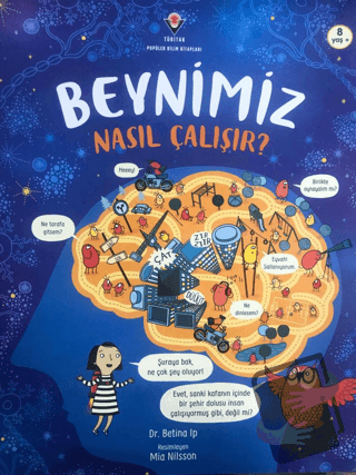 Beynimiz Nasıl Çalışır? - Betina Ip - TÜBİTAK Yayınları - Fiyatı - Yor