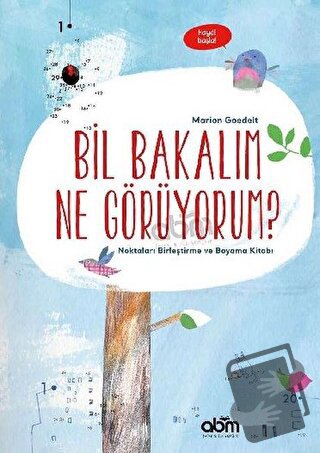 Bil Bakalım Ne Görüyorum? - Marion Goedelt - Abm Yayınevi - Fiyatı - Y