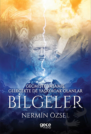 Bilgeler - Nermin Özsel - Gece Kitaplığı - Fiyatı - Yorumları - Satın 