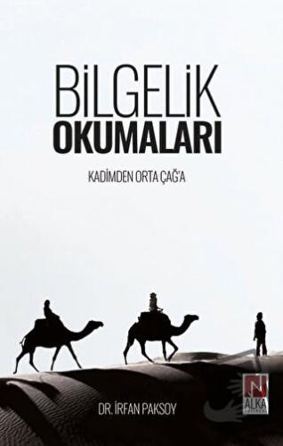 Bilgelik Okumaları - İrfan Paksoy - Alka Yayınevi - Fiyatı - Yorumları