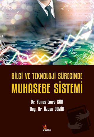 Bilgi ve Teknoloji Sürecinde Muhasebe Sistemi - Özcan Demir - Kriter Y