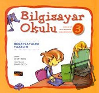 Bilgisayar Okulu 3 - Demet Tığın - Pusula Yayıncılık - Fiyatı - Yoruml