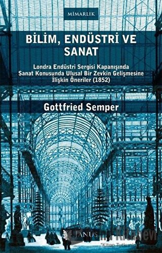 Bilim Endüstri ve Sanat - Gottfried Semper - Janus - Fiyatı - Yorumlar