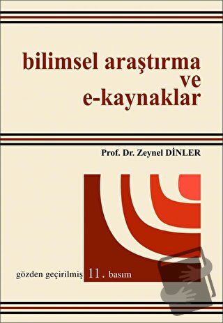 Bilimsel Araştırma ve E-Kaynaklar - Zeynel Dinler - Ekin Basım Yayın -