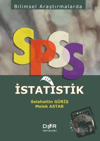 Bilimsel Araştırmalarda SPSS ile İstatistik - Melek Astar - Der Yayınl