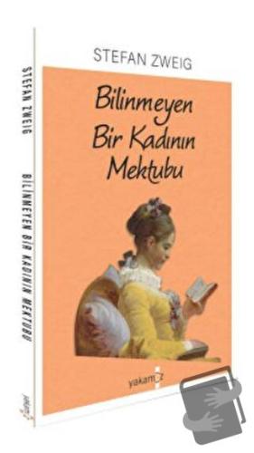 Bilinmeyen Bir Kadının Mektubu - Stefan Zweig - Yakamoz Yayınevi - Fiy