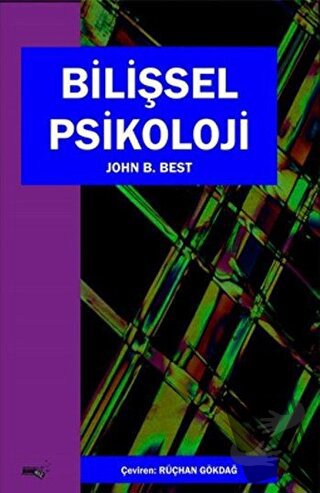 Bilişsel Psikoloji - John B. Best - Sınırsız Kitap - Fiyatı - Yorumlar