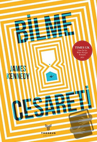 Bilme Cesareti - James Kennedy - Theseus Yayınevi - Fiyatı - Yorumları