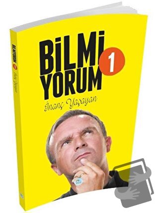 Bilmiyorum 1 - İnanç Yaşayan - Maviçatı Yayınları - Fiyatı - Yorumları