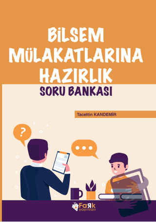 Bilsem Mülakatlarına Hazırlık Soru Bankası - Tacettin Kandemir - Fark 