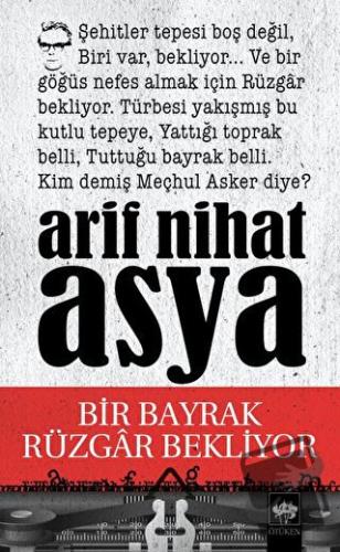 Bir Bayrak Rüzgar Bekliyor - Arif Nihat Asya - Ötüken Neşriyat - Fiyat