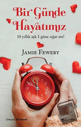 Bir Günde Hayatımız - Jamie Fewery - The Roman - Fiyatı - Yorumları - 