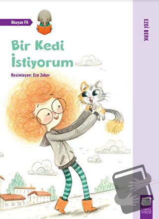 Bir Kedi İstiyorum - Ezgi Berk - Final Kültür Sanat Yayınları - Fiyatı